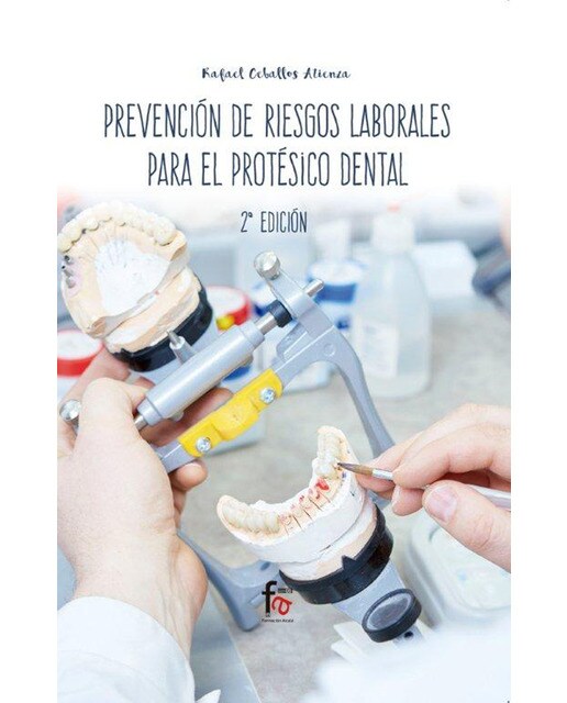 Prevención De Riesgos Laborales Para El Protésico Dental - 2ª Ed 1