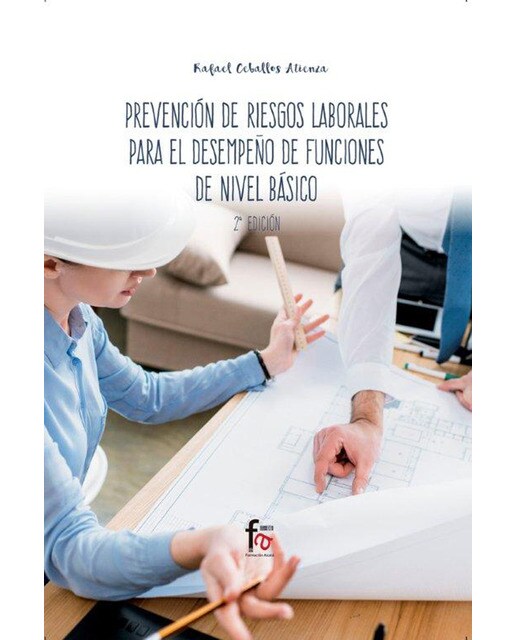 Prevención De Riesgos Laborales Para El Desempeño De  Funciones De Nivel Básico - 2ª Ed 1