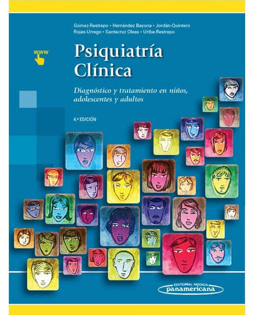 Imagen 0 de Psiquiatría Clínica: Diagnóstico y tratamiento en niños, adolescentes y adultos