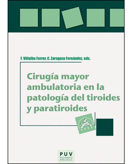 Cirugía mayor ambulatoria en la patología del tiroides y paratiroides(Tapa blanda) 1