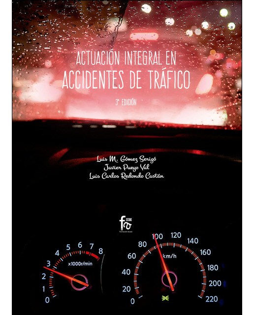 Actuacion integral en accidentes de trafico-3 edición