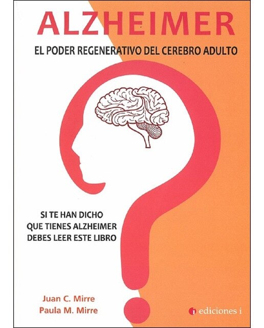Imagen 0 de Alzheimer: El poder regenerativo del cerebro adulto (Tapa blanda)