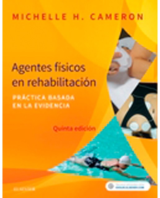 Agentes físicos en rehabilitación : Práctica basada en la evidencia