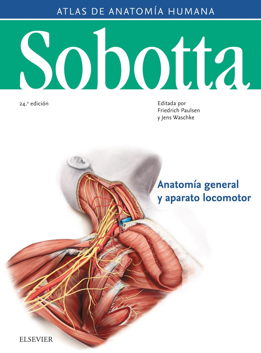 Sobotta. Atlas de anatomía humana vol 1: Anatomía general y aparato locomotor (Capa dura) 1