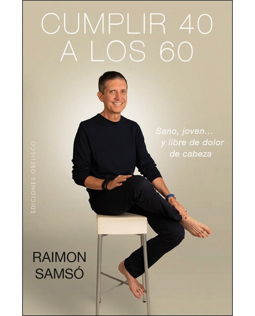 Imagen 0 de Cumplir 40 a los 60  (Tapa blanda con solapas)