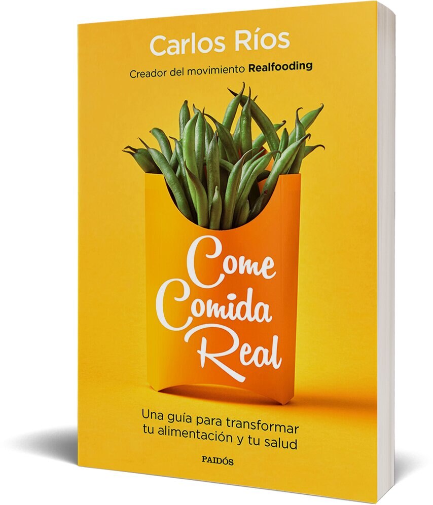 Come comida real: Una guía para transformar tu alimentación y tu salud  (Tapa blanda con solapas) 5