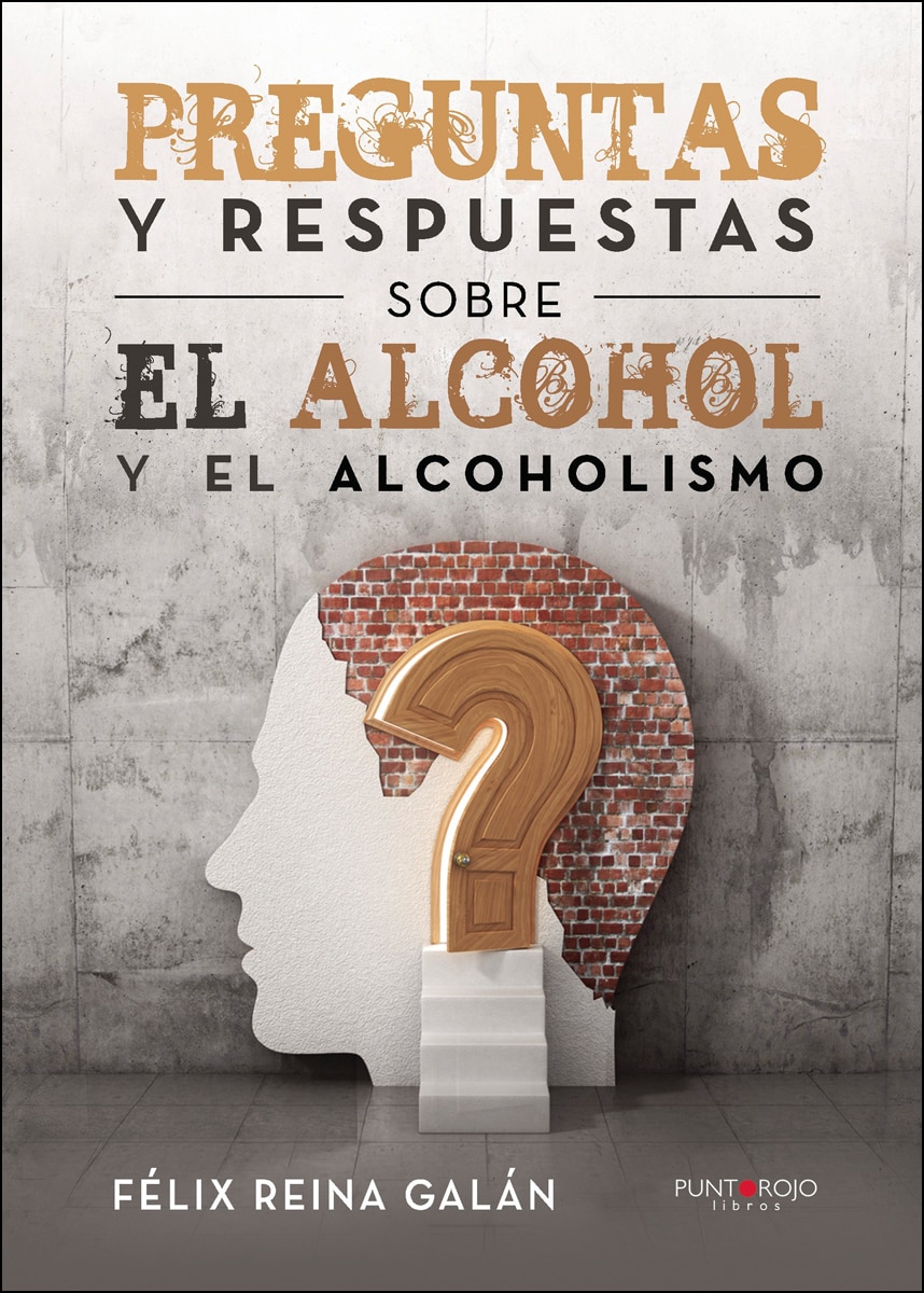 Preguntas Y Respuestas Sobre El Alcohol Y El Alcoholismo 1