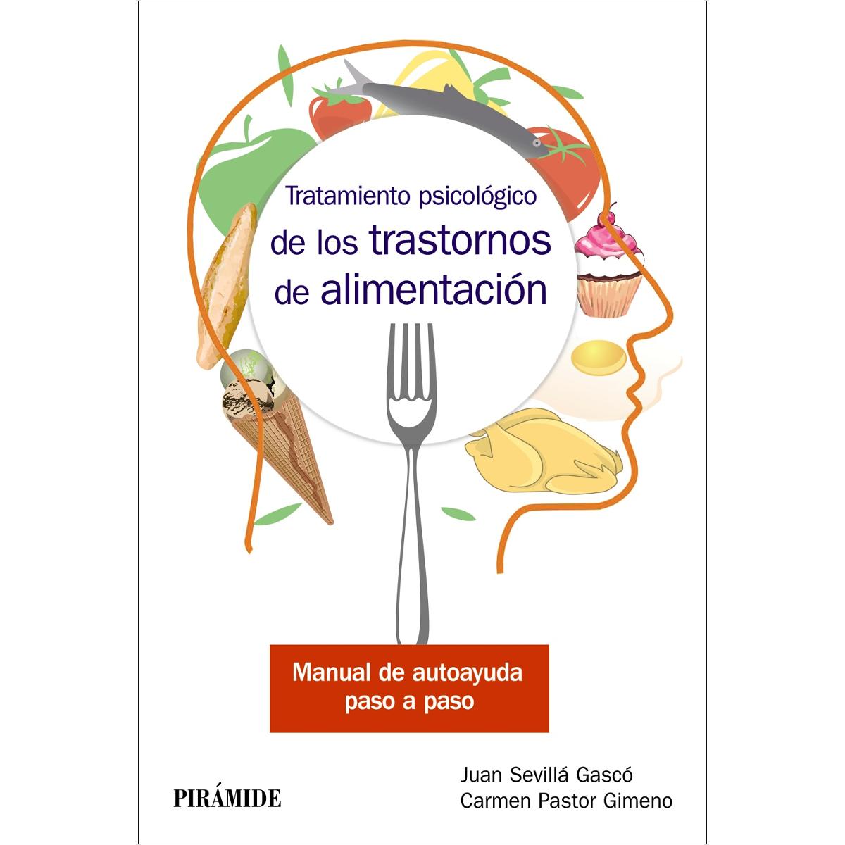 Imagem 0 de Tratamiento psicológico de los trastornos de alimentación: Manual de autoayuda paso a paso (Capa mole com abas)