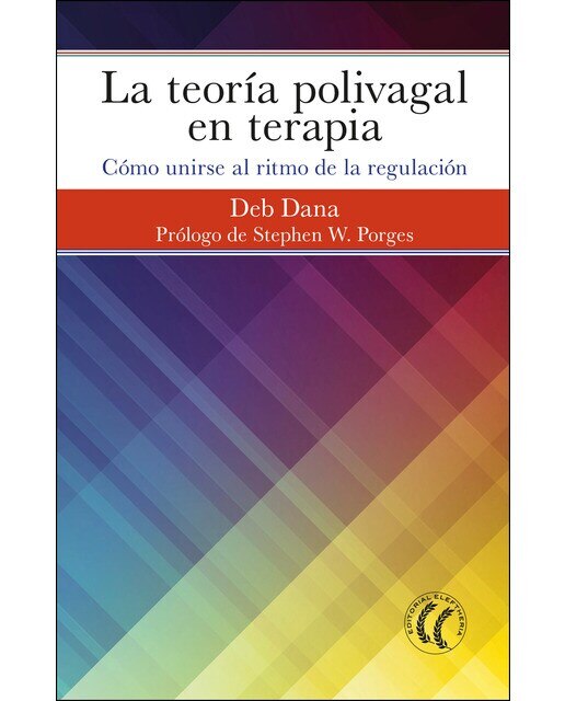 Imagem 0 de La Teoría Polivagal En Terapia: Cómo Unirse Al Ritmo De La Regulación