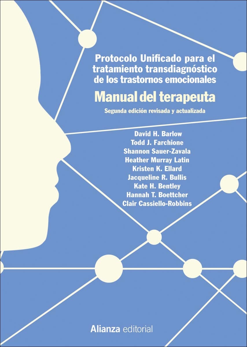Imagem 0 de Protocolo unificado para el tratamiento transdiagnóstico de los trastornos emocionales. Manual del terapeuta: 2.ª edición (Capa mole com abas)