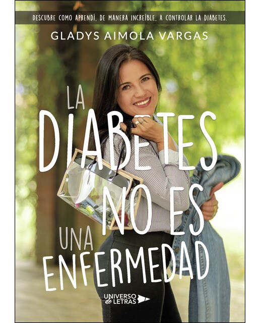 Imagen 0 de La diabetes no es una enfermedad (Tapa blanda)
