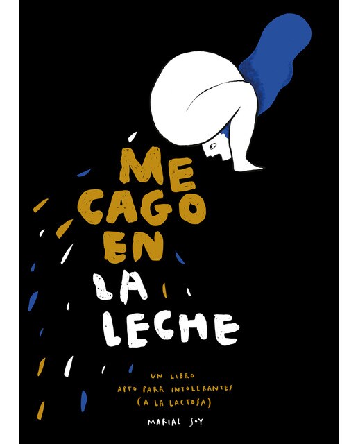 Me cago en la leche