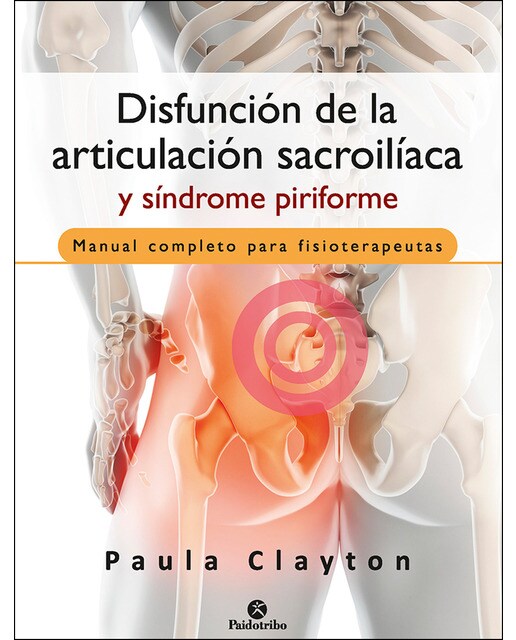 Disfunción de la articulación sacroilíaca y síndrome piriforme(Tapa blanda) 1