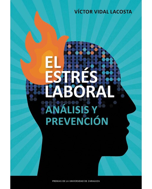 El estrés laboral: Análisis y prevención(Tapa blanda) 1