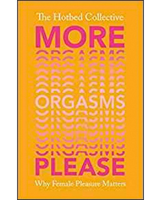 More Orgasms Please 1
