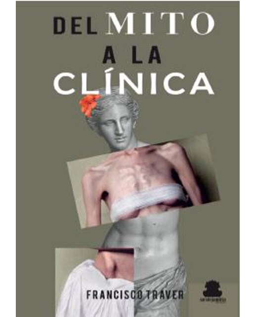 Imagen 0 de Del mito a la clínica (Tapa blanda)