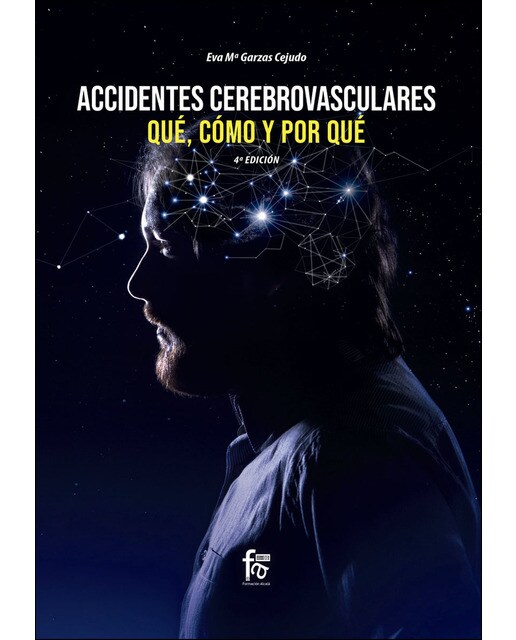 Accidentes cerebrovasculares. Qué, cómo y por qué-4ª ed (Tapa blanda) 1