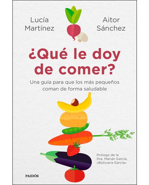 Imagen 0 de ¿Qué le doy de comer?: Una guía para que los más pequeños coman de forma saludable  (Tapa blanda con solapas)