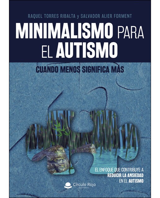 Minimalismo para el autismo: cuando menos significa más  (Tapa blanda) 1