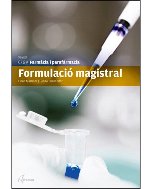 Formulació magistral: B. Hernandez, E. Martinez (Capa mole) 1