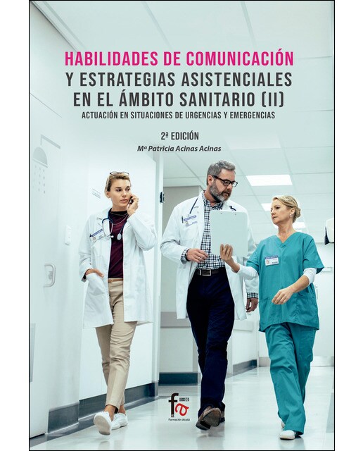 Habilidades de comunicacion y estrategias asistenciales en el ambito sanitario ii-2 ed(Tapa blanda) 1