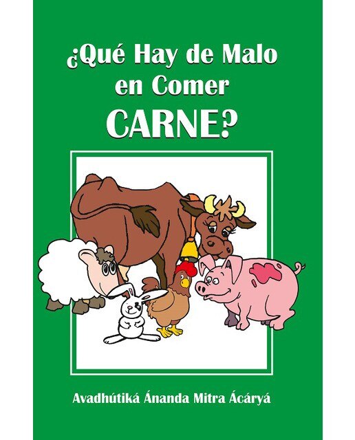 Imagen 0 de ¿Qué hay de malo en comer carne? (Tapa blanda con solapas)