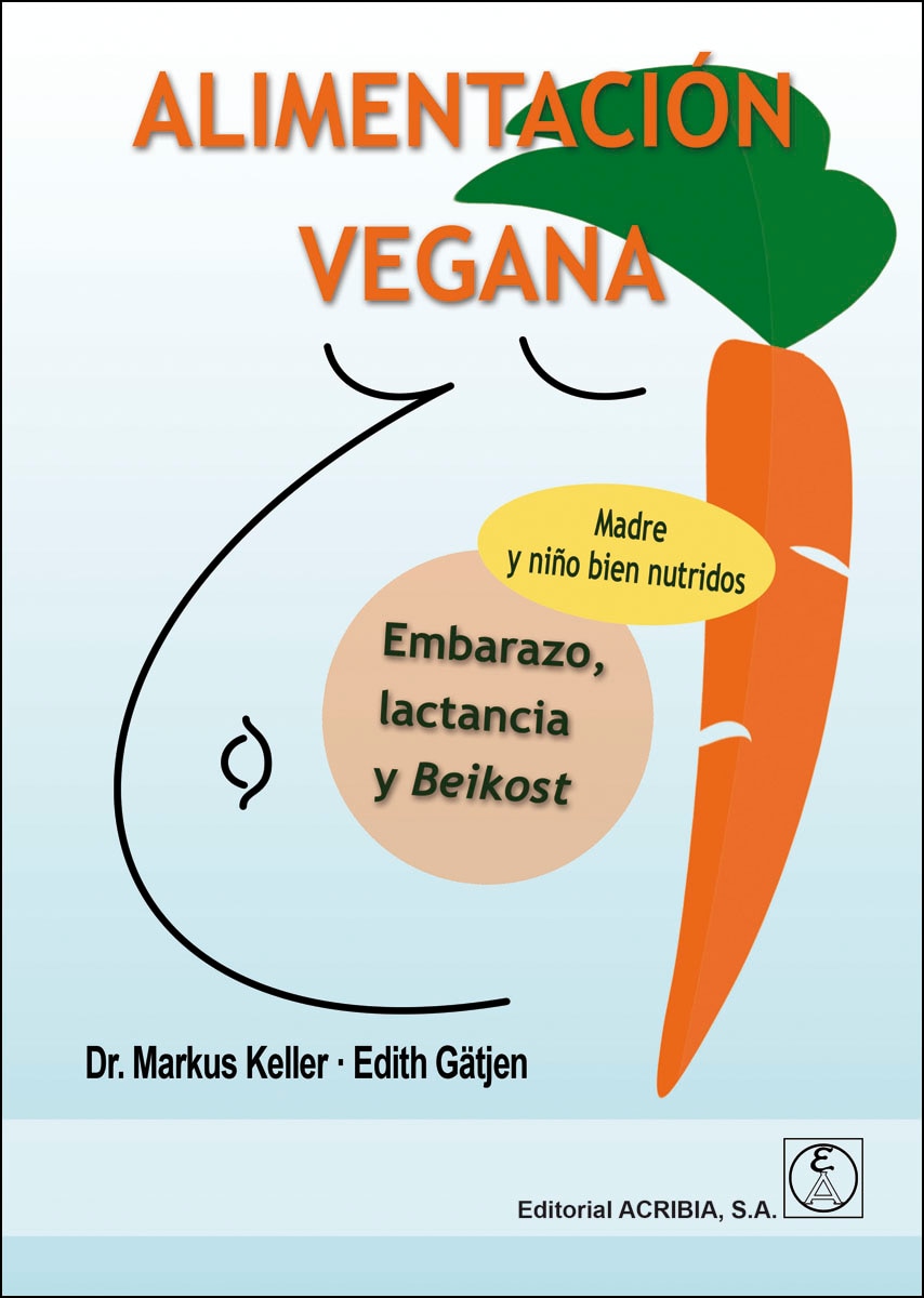 Imagem 0 de Alimentación vegana embarazo, lactanciay beikost