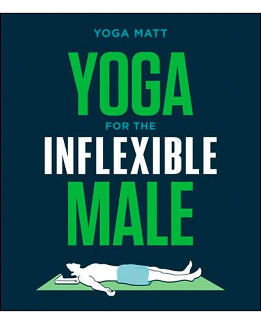 Yoga for the inflexible male