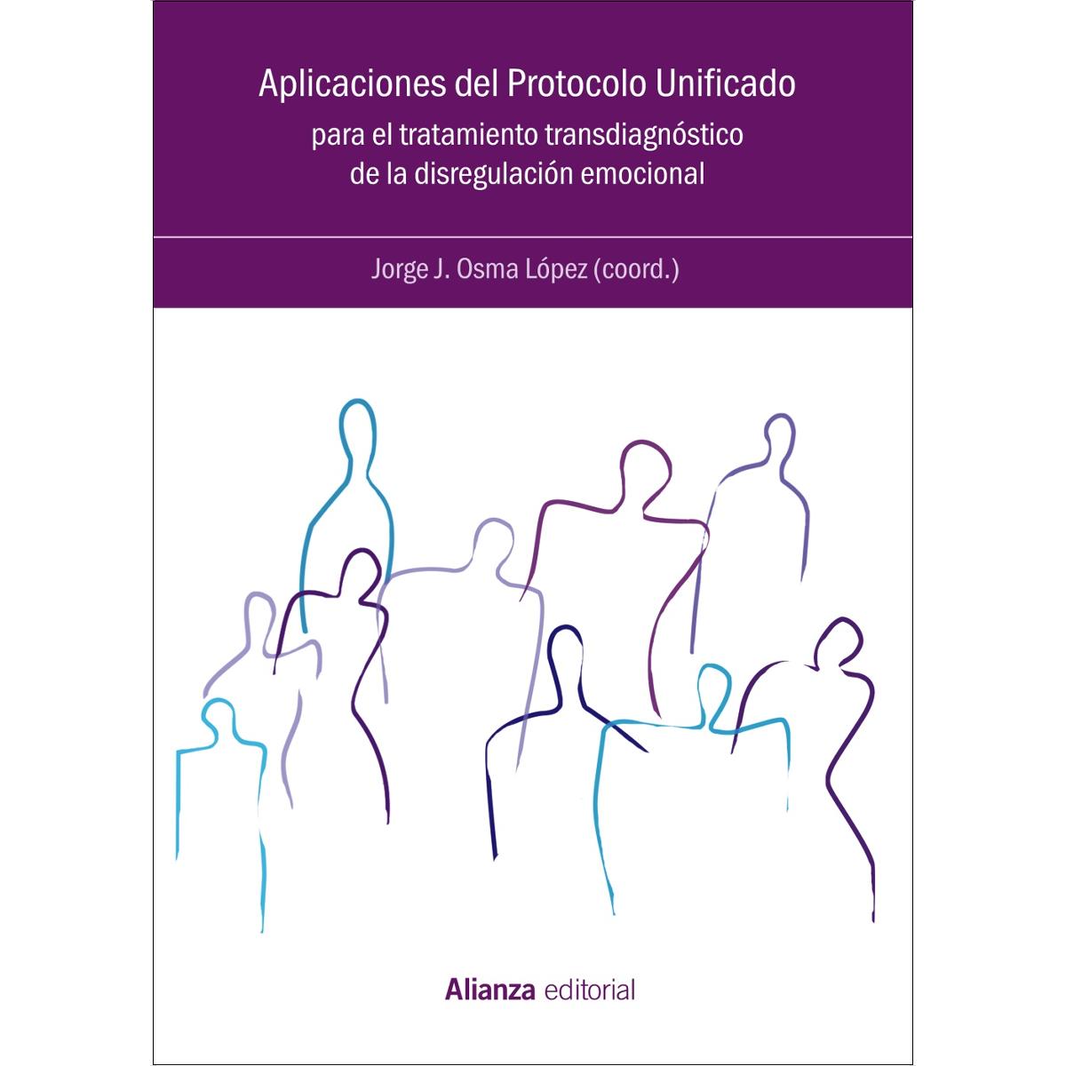 Aplicaciones del Protocolo Unificado para el tratamiento transdiagnóstico de la disregulación emocional (Capa mole com abas) 1