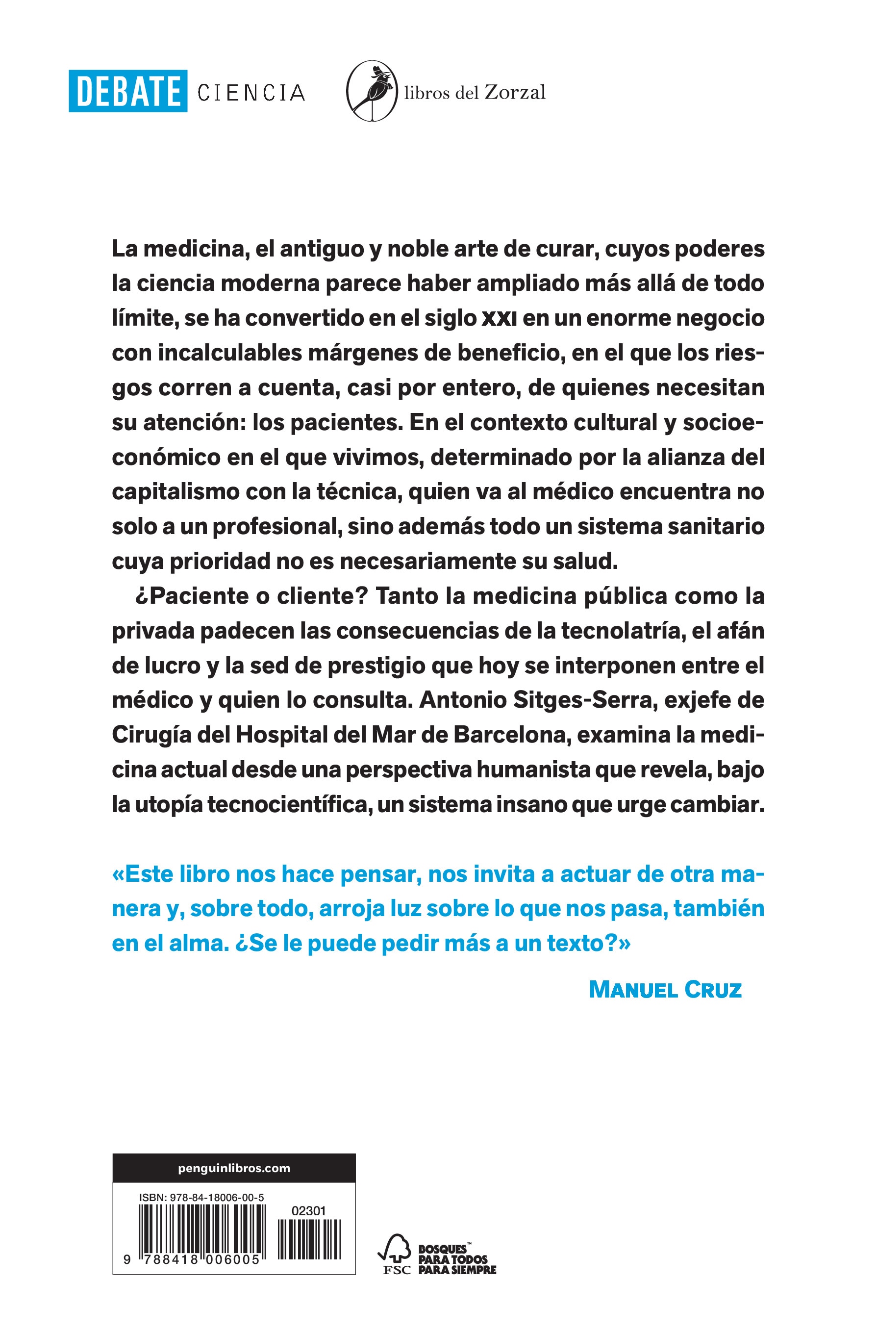 Si puede, no vaya al médico: Las advertencias de un médico sobre la dramática medicalización de nuestra hipocondríaca sociedad(Tapa blanda) 2