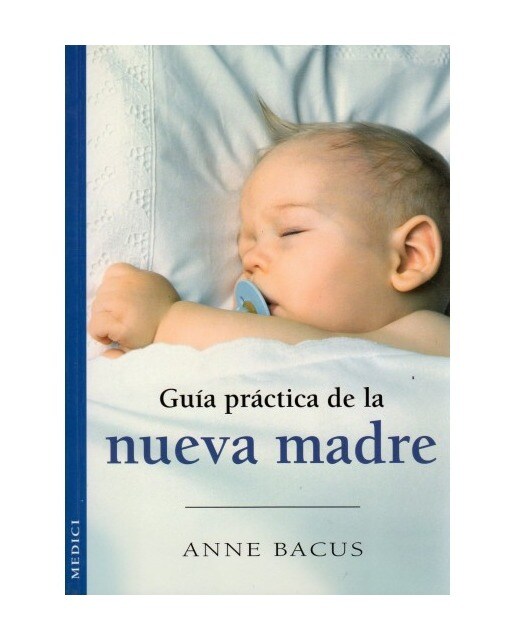 Imagen 0 de Guia practica de la nueva madre (Tapa blanda)