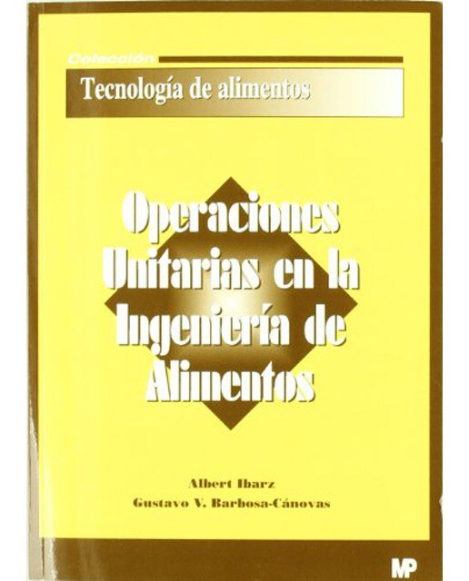 Operaciones unitarias en la ingeniería de alimentos (Capa mole) 1