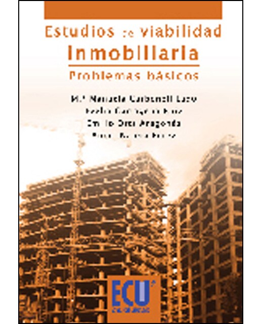Estudios De Viabilidad Inmobiliaria. Problemas Bas 1