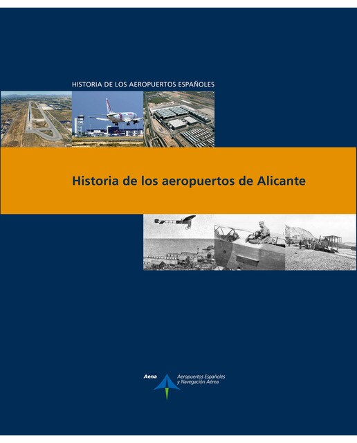 Historia de los aeropuertos de alicante