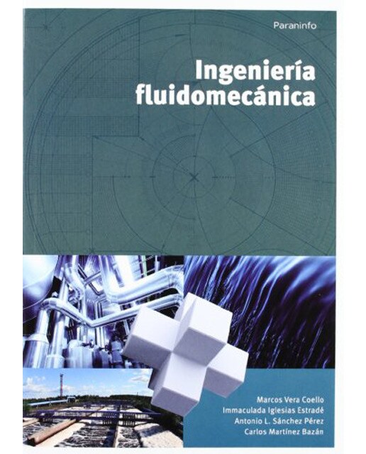Ingeniería fluidomecánica(Tapa blanda) 1