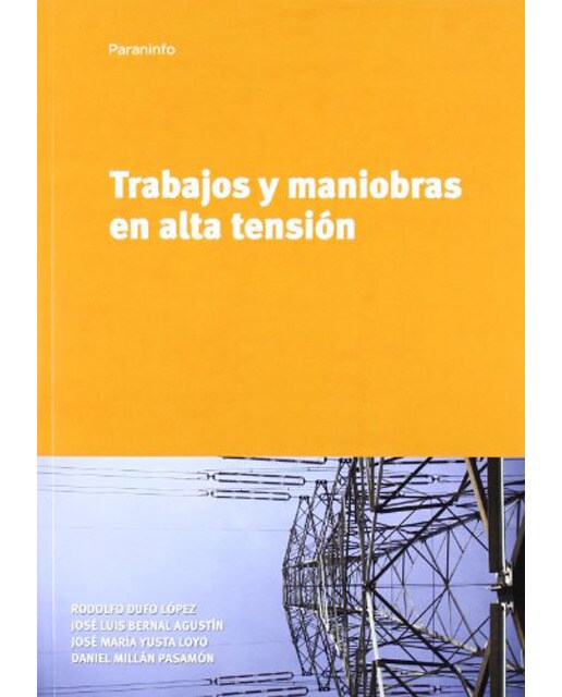 Trabajos y maniobras en alta tensión(Tapa blanda) 1