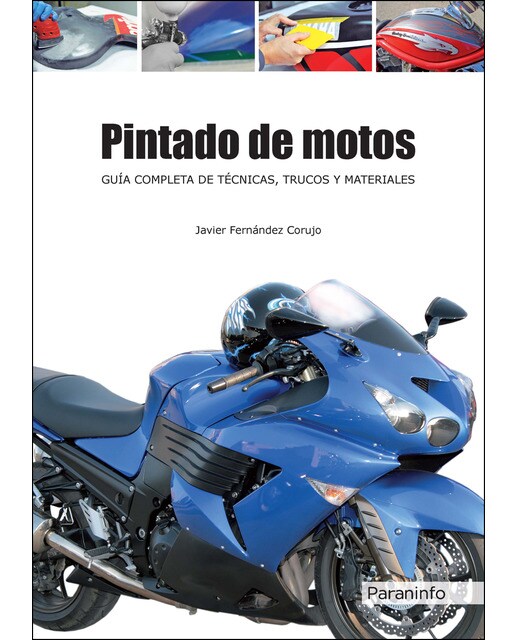Pintado de motos. Guía completa de técnicas, trucos y materiales
