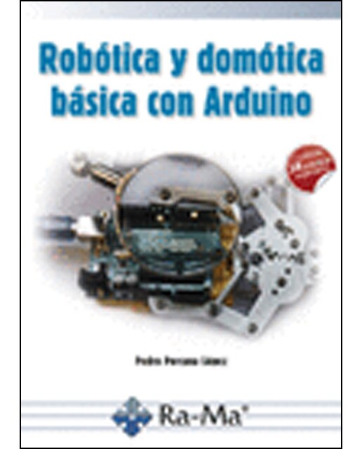 Robótica y domótica básica con arduino(Tapa blanda) 1