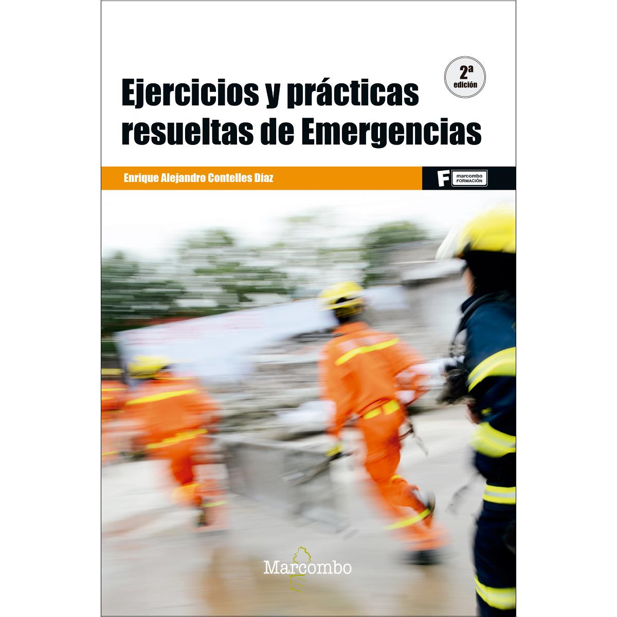 Ejercicios y prácticas resueltas de emergencias (2º )(Tapa blanda) 1