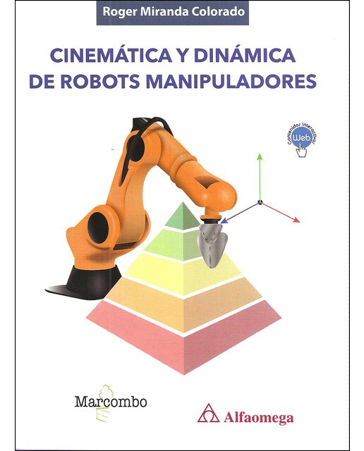 Cinemática y dinámica de robots manipuladores(Tapa blanda) 1