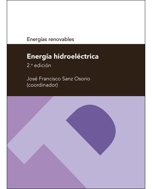 Energía hidroeléctrica: (Serie energías renovables) (Capa mole) 1