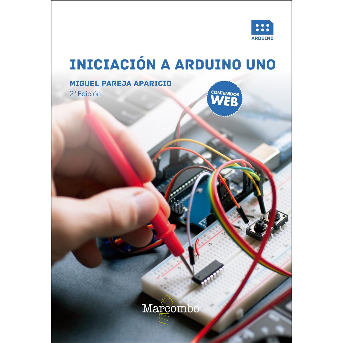 Iniciación a Arduino UNO 2ªEd (Capa mole) 1