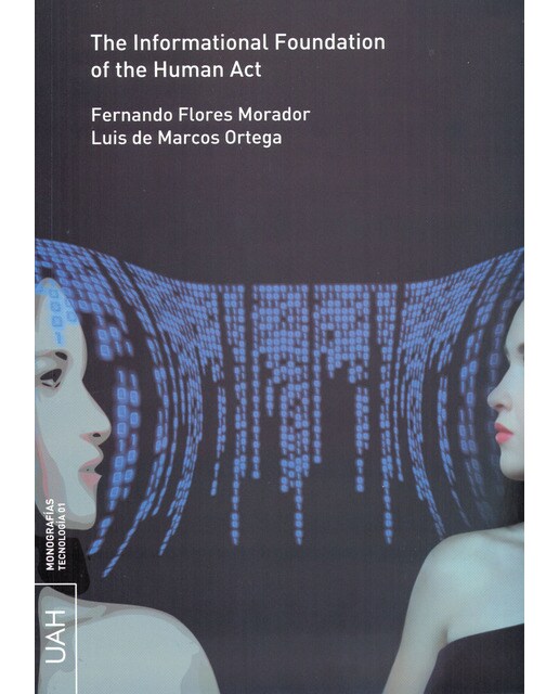 The informational foundation of the act(Tapa blanda) 1