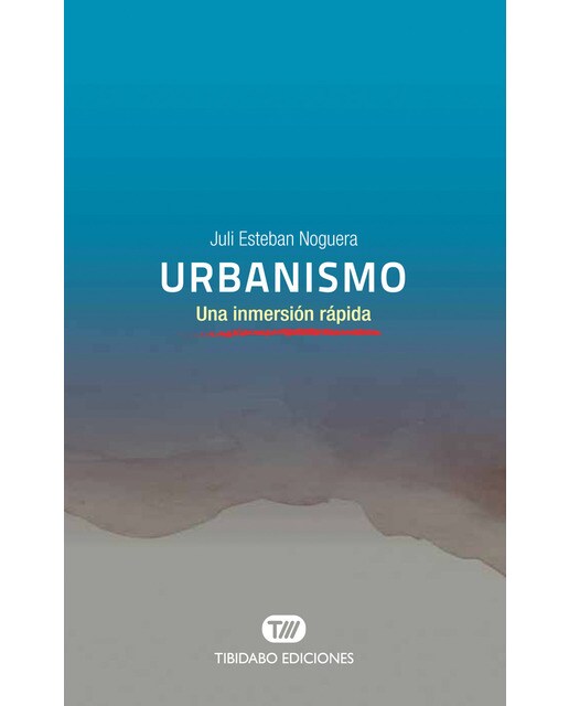 Urbanismo: Una inmersión rápida(Tapa blanda) 1