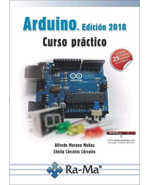 Arduino. Edición 2018 Curso práctico (Capa mole) 1