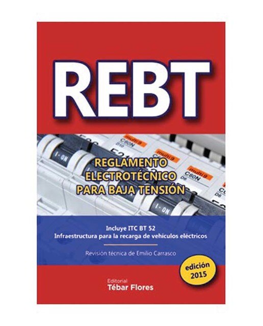 Imagen 0 de REBT: reglamento electrotécnico para baja tensión: Edición 2015  (Tapa blanda)