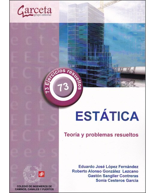 Estática: Teoría y problemas resueltos (Capa mole) 1
