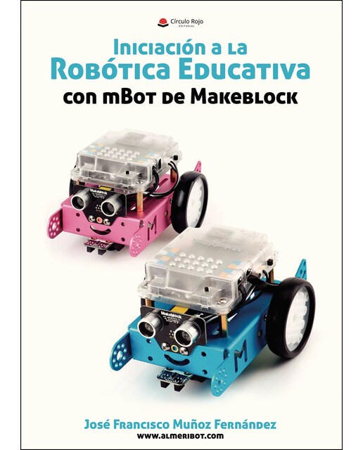 Iniciación a la Robótica Educativa con mBot de Makeblock (Capa mole) 1