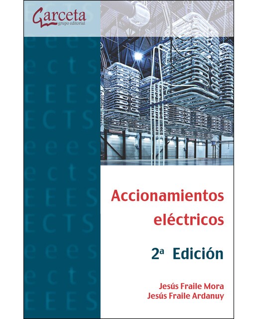 Imagen 0 de Accionamientos eléctricos 2ª edición (Tapa blanda)