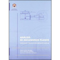 Análisis de mecanismos planos. Ejercicios y resolución mediante matlab